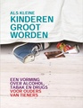 Vorming "Als kleine kinderen groot worden"